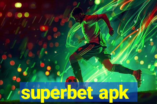 superbet apk