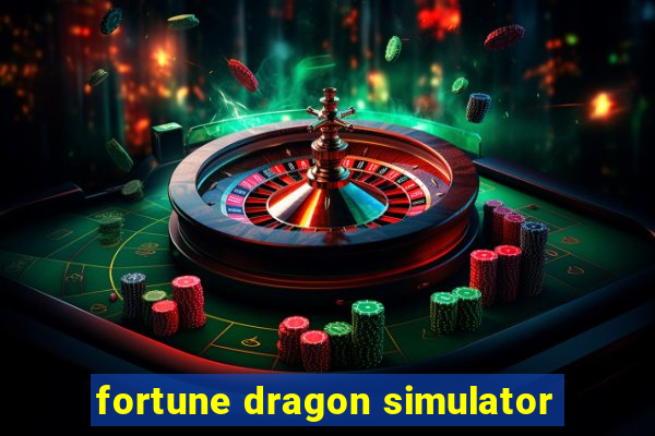 fortune dragon simulator