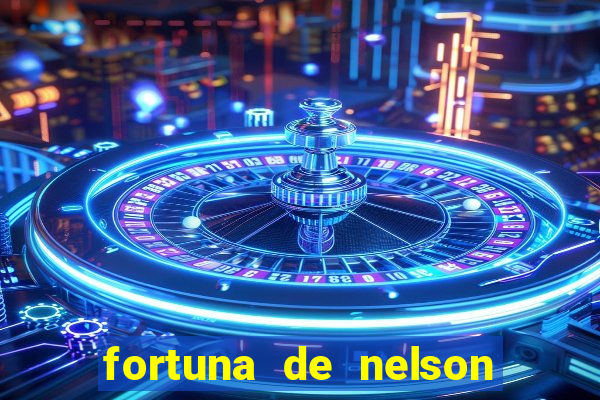 fortuna de nelson wilians advogados