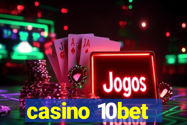 casino 10bet