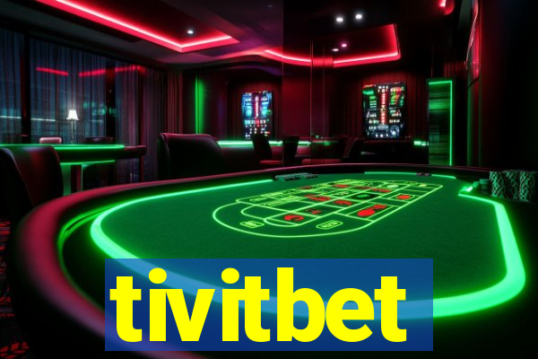 tivitbet