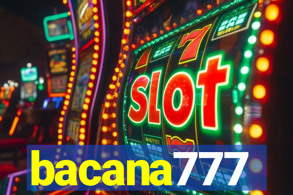 bacana777