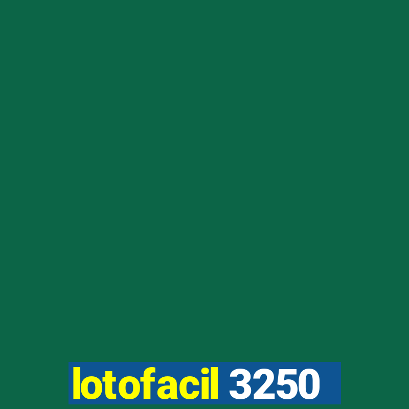 lotofacil 3250