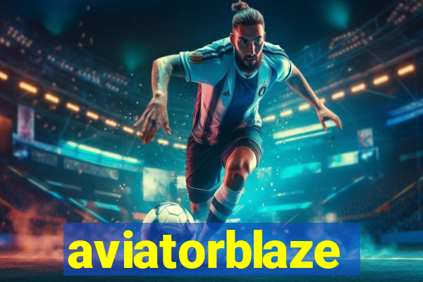 aviatorblaze