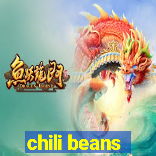 chili beans