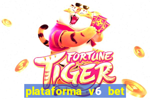 plataforma v6 bet paga mesmo