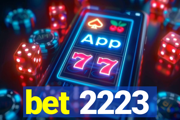 bet 2223