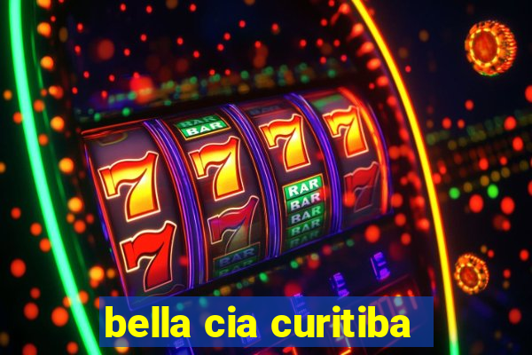 bella cia curitiba