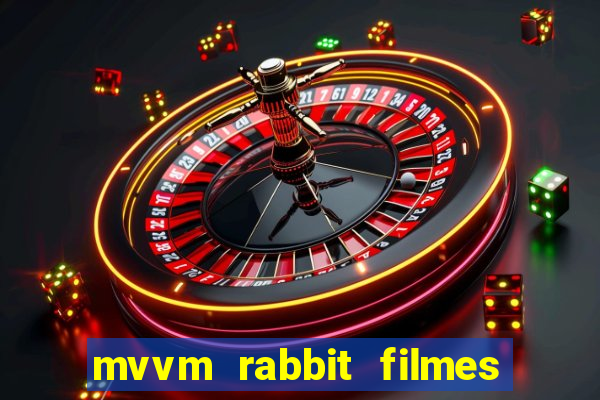 mvvm rabbit filmes e s茅ries