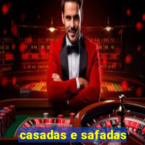 casadas e safadas