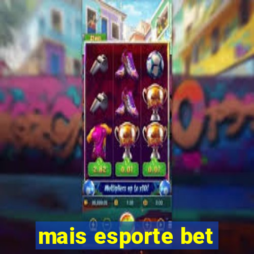 mais esporte bet