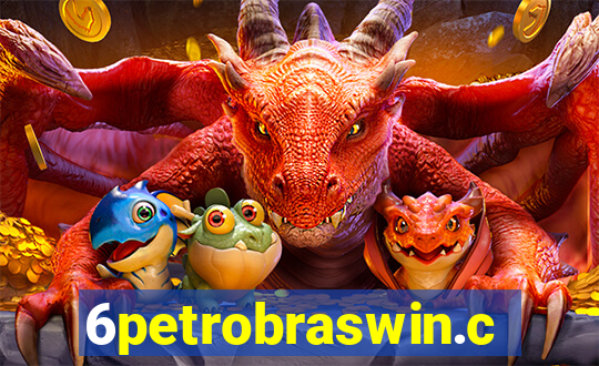 6petrobraswin.com