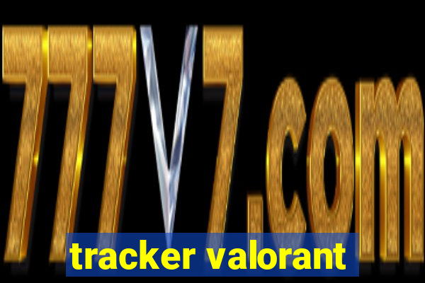 tracker valorant