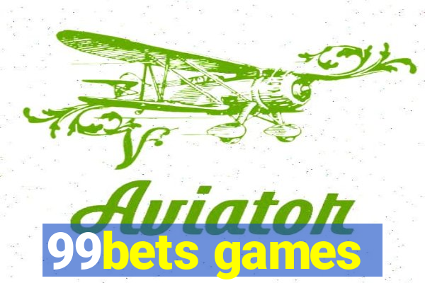 99bets games