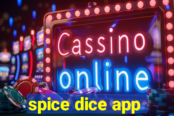 spice dice app