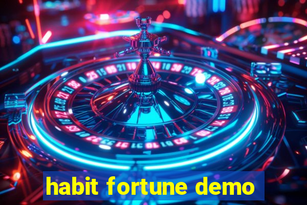 habit fortune demo