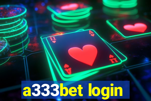 a333bet login