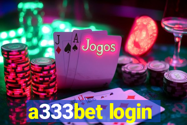 a333bet login