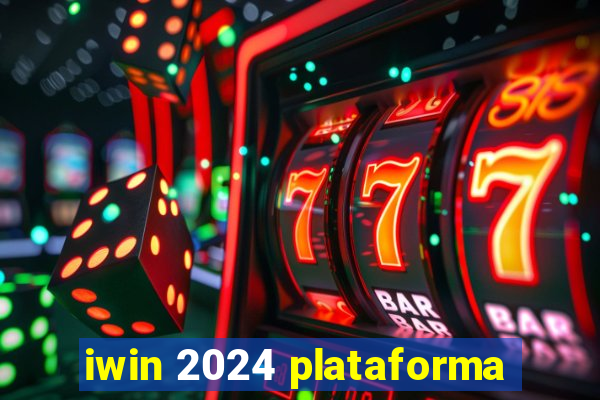 iwin 2024 plataforma