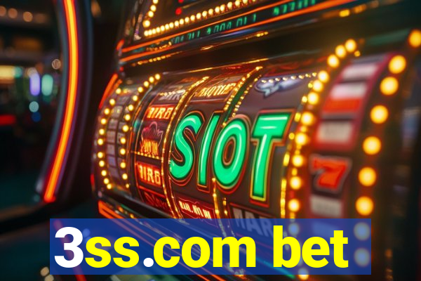 3ss.com bet