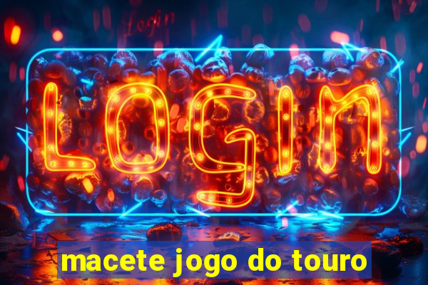 macete jogo do touro