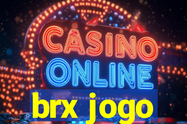 brx jogo