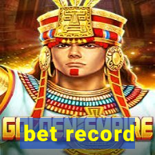 bet record