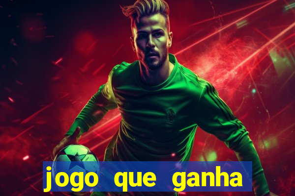 jogo que ganha dinheiro no cadastro sem deposito