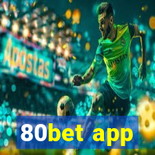 80bet app