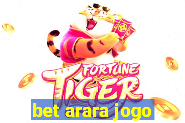 bet arara jogo