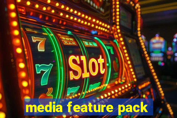 media feature pack