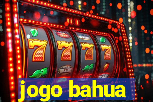 jogo bahua