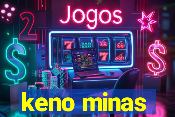 keno minas