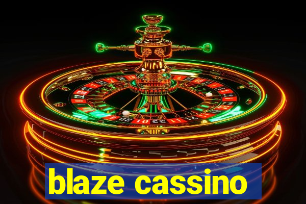 blaze cassino