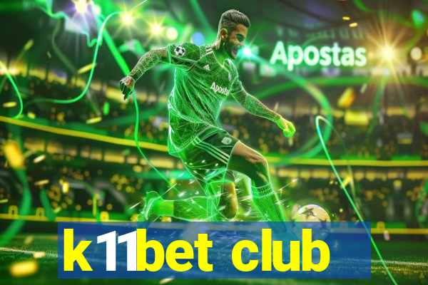 k11bet club