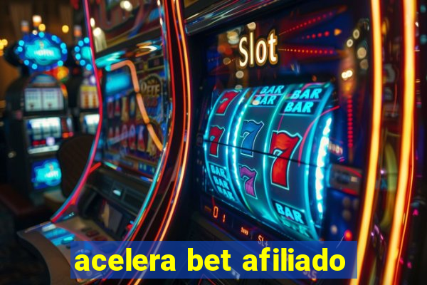 acelera bet afiliado