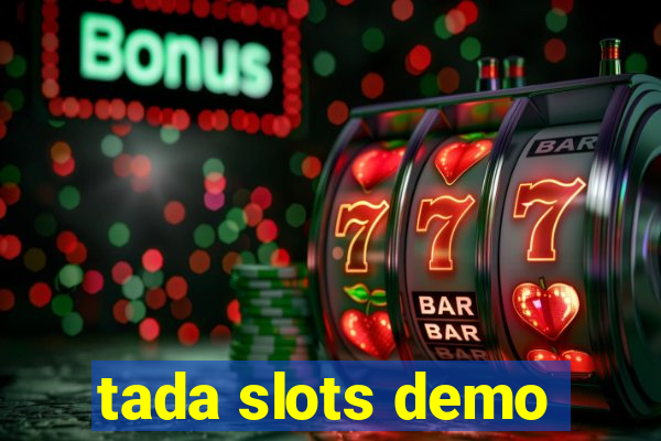 tada slots demo