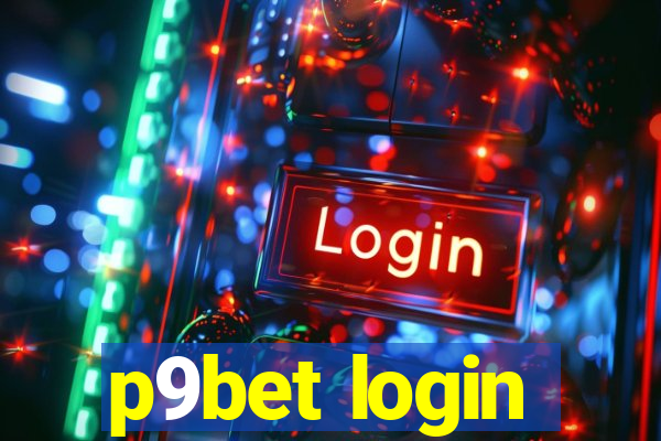 p9bet login