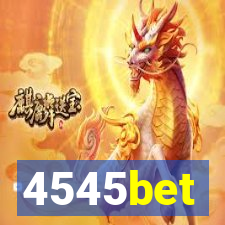 4545bet