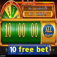 10 free bet