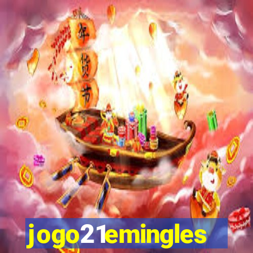 jogo21emingles