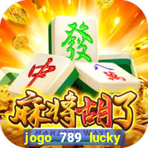 jogo 789 lucky paga mesmo