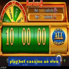 playbet cassino ao vivo