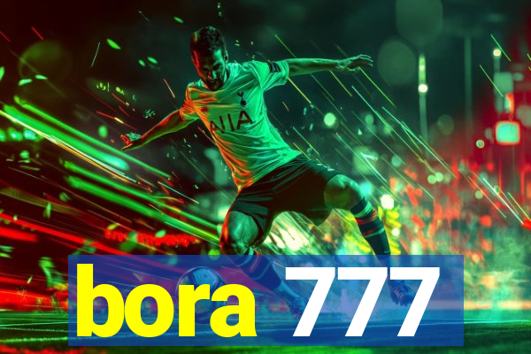 bora 777