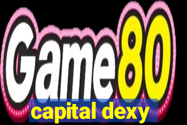 capital dexy