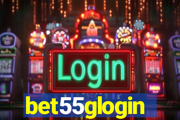 bet55glogin