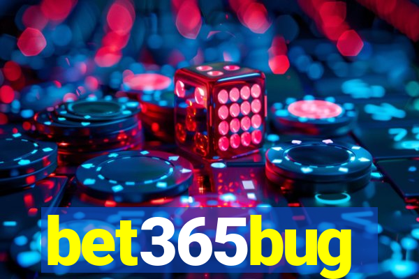 bet365bug