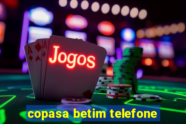 copasa betim telefone