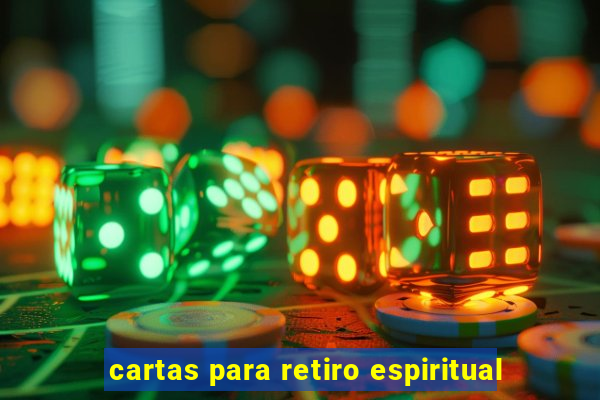 cartas para retiro espiritual