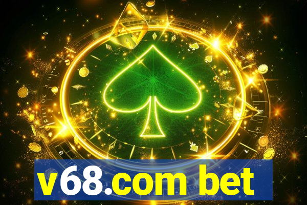 v68.com bet